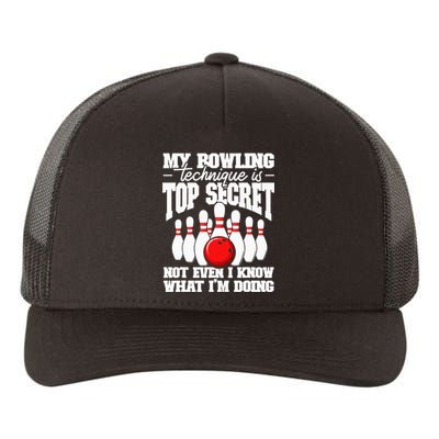 My Bowling Technique Is Secret Funny Bowling Bowler Yupoong Adult 5-Panel Trucker Hat