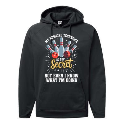 My Bowling Technique Is Top Secret Funny Bowling Bowler Performance Fleece Hoodie