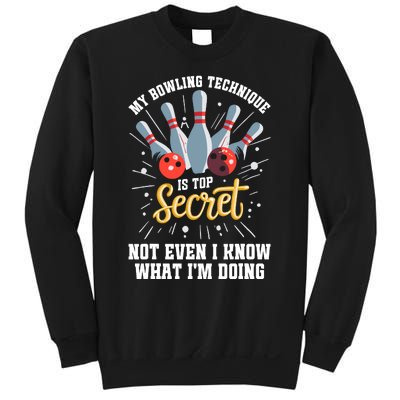 My Bowling Technique Is Top Secret Funny Bowling Bowler Sweatshirt