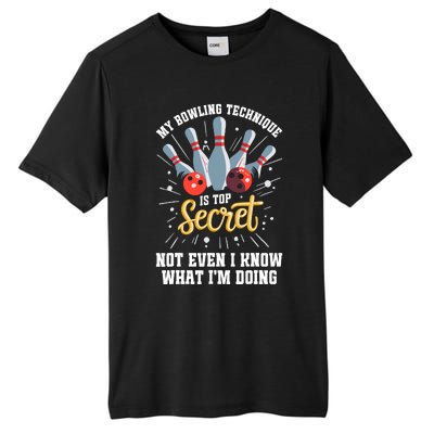 My Bowling Technique Is Top Secret Funny Bowling Bowler Tall Fusion ChromaSoft Performance T-Shirt