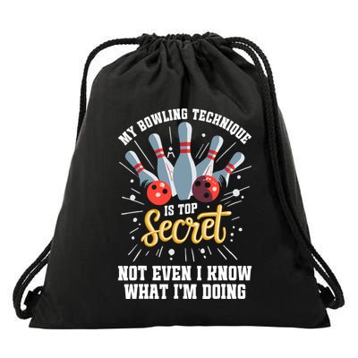 My Bowling Technique Is Top Secret Funny Bowling Bowler Drawstring Bag