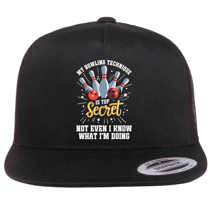 My Bowling Technique Is Top Secret Funny Bowling Bowler Flatbill Hat