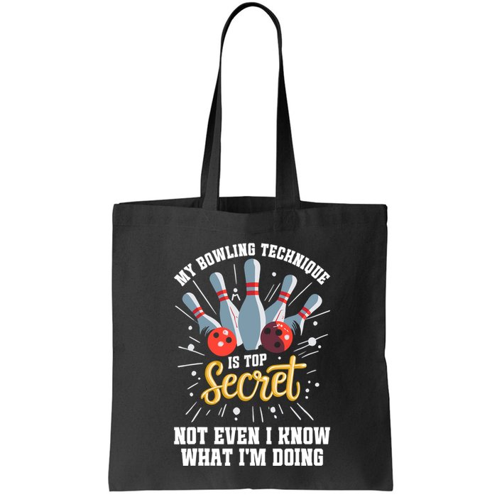 My Bowling Technique Is Top Secret Funny Bowling Bowler Bag