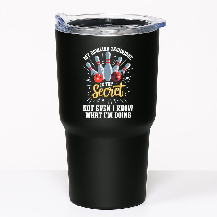 My Bowling Technique Is Top Secret Funny Bowling Bowler Tumbler