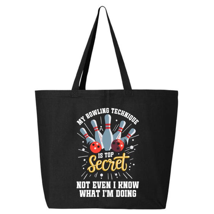 My Bowling Technique Is Top Secret Funny Bowling Bowler 25L Jumbo Tote