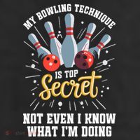 My Bowling Technique Is Top Secret Funny Bowling Bowler Trucker Hat
