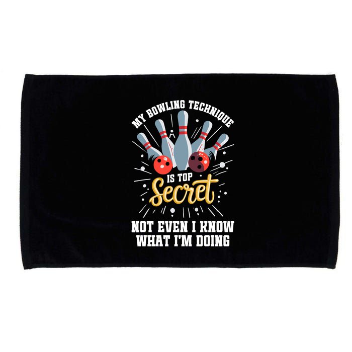 My Bowling Technique Is Top Secret Funny Bowling Bowler Microfiber Hand Towel