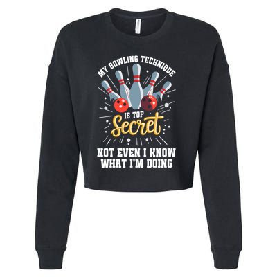 My Bowling Technique Is Top Secret Funny Bowling Bowler Cropped Pullover Crew