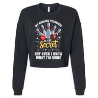 My Bowling Technique Is Top Secret Funny Bowling Bowler Cropped Pullover Crew