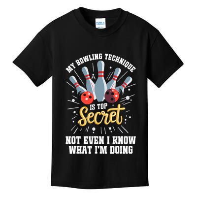 My Bowling Technique Is Top Secret Funny Bowling Bowler Kids T-Shirt
