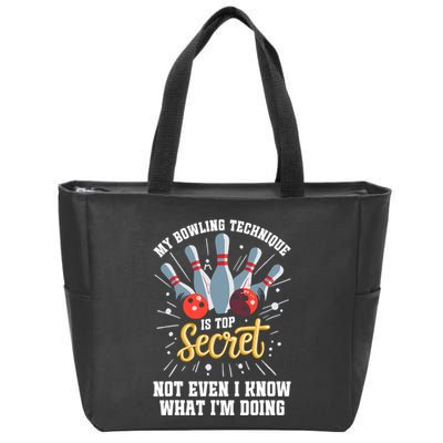 My Bowling Technique Is Top Secret Funny Bowling Bowler Zip Tote Bag