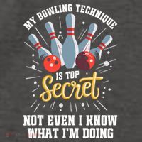 My Bowling Technique Is Top Secret Funny Bowling Bowler Vector Backpack