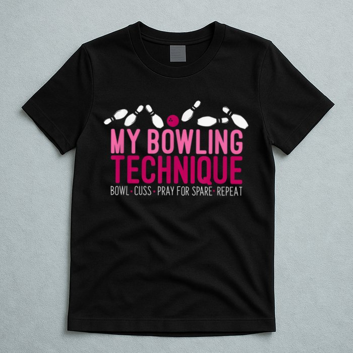 My Bowling Technique Funny Bowler T-Shirt