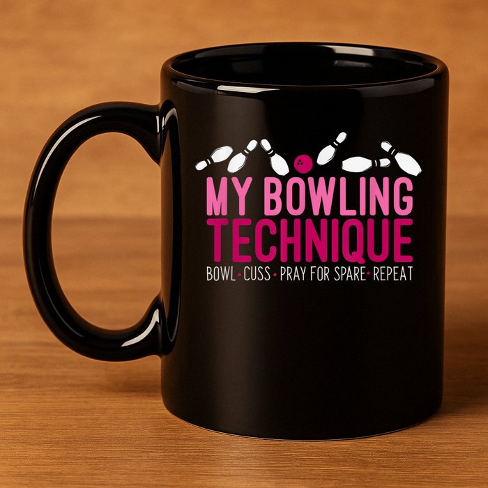 My Bowling Technique Funny Bowler 11oz C Handle Ceramic Mug