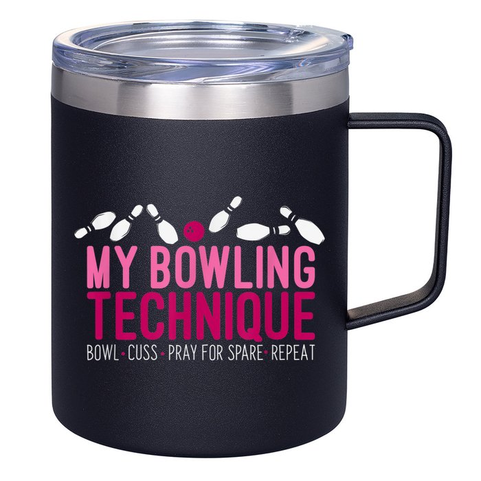 My Bowling Technique Funny Bowler 12oz Stainless Steel Coffee Mug