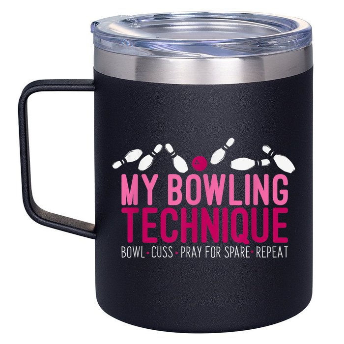 My Bowling Technique Funny Bowler 12oz Stainless Steel Coffee Mug