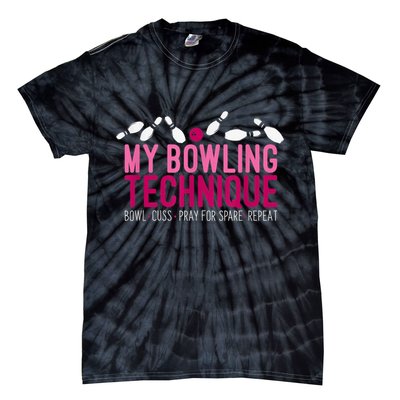 My Bowling Technique Funny Bowler Tie-Dye T-Shirt