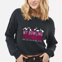 My Bowling Technique Funny Bowler Cropped Pullover Crew