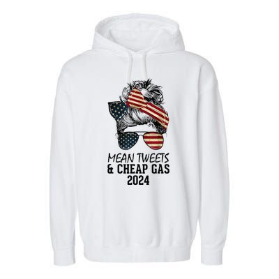 Messy Bun Trumpgirl Mean Tweets And Cheap Gas 2024 Garment-Dyed Fleece Hoodie