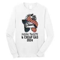 Messy Bun Trumpgirl Mean Tweets And Cheap Gas 2024 Long Sleeve Shirt