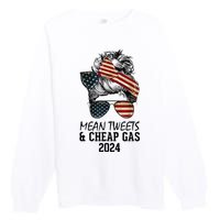 Messy Bun Trumpgirl Mean Tweets And Cheap Gas 2024 Premium Crewneck Sweatshirt