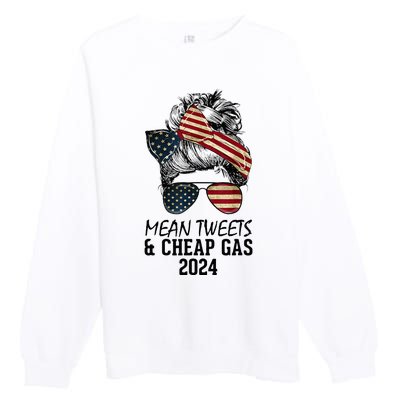 Messy Bun Trumpgirl Mean Tweets And Cheap Gas 2024 Premium Crewneck Sweatshirt