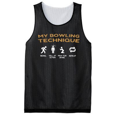 My Bowling Technique Bowl Yell At 10 Pin Pray For Spare Repeat Mesh Reversible Basketball Jersey Tank