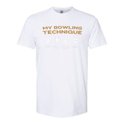 My Bowling Technique Bowl Yell At 10 Pin Pray For Spare Repeat Softstyle CVC T-Shirt