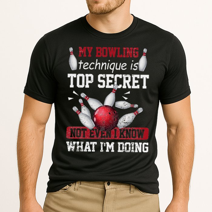 My Bowling Technique Is Top Secret Funny Bowling Bowler Performance Shirt