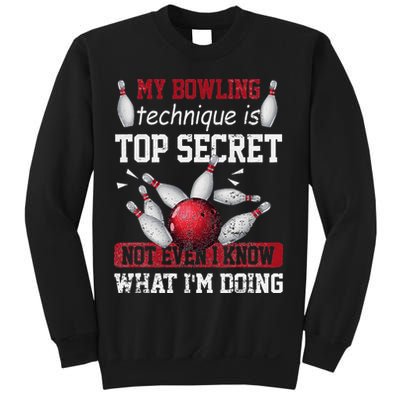 My Bowling Technique Is Top Secret Funny Bowling Bowler Sweatshirt