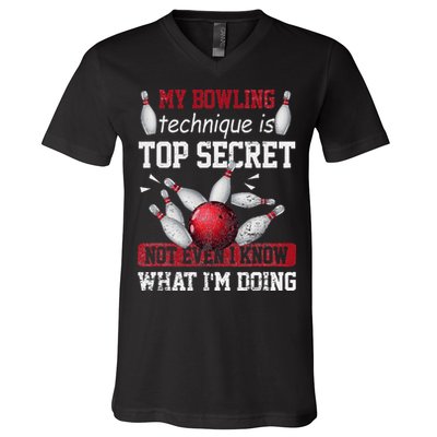 My Bowling Technique Is Top Secret Funny Bowling Bowler V-Neck T-Shirt
