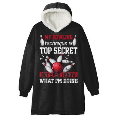 My Bowling Technique Is Top Secret Funny Bowling Bowler Hooded Wearable Blanket