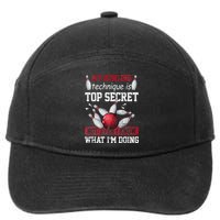 My Bowling Technique Is Top Secret Funny Bowling Bowler 7-Panel Snapback Hat