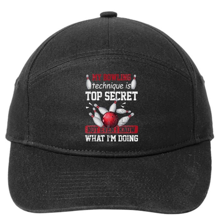 My Bowling Technique Is Top Secret Funny Bowling Bowler 7-Panel Snapback Hat