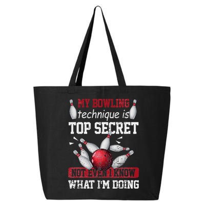 My Bowling Technique Is Top Secret Funny Bowling Bowler 25L Jumbo Tote