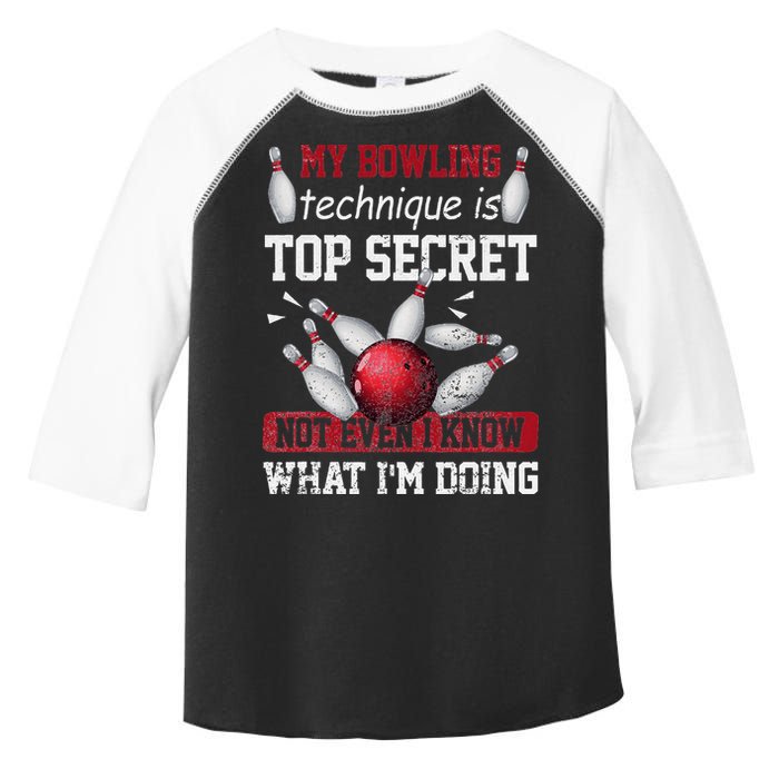 My Bowling Technique Is Top Secret Funny Bowling Bowler Toddler Fine Jersey T-Shirt