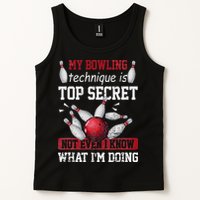 My Bowling Technique Is Top Secret Funny Bowling Bowler Tank Top
