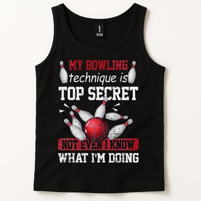 My Bowling Technique Is Top Secret Funny Bowling Bowler Tank Top