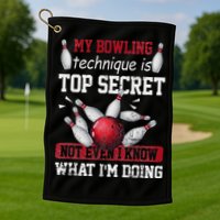 My Bowling Technique Is Top Secret Funny Bowling Bowler Golf Towel