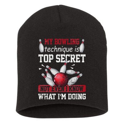 My Bowling Technique Is Top Secret Funny Bowling Bowler Short Acrylic Beanie