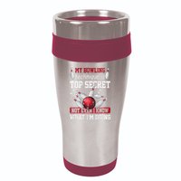 My Bowling Technique Is Top Secret Funny Bowling Bowler 16oz Travel Tumbler