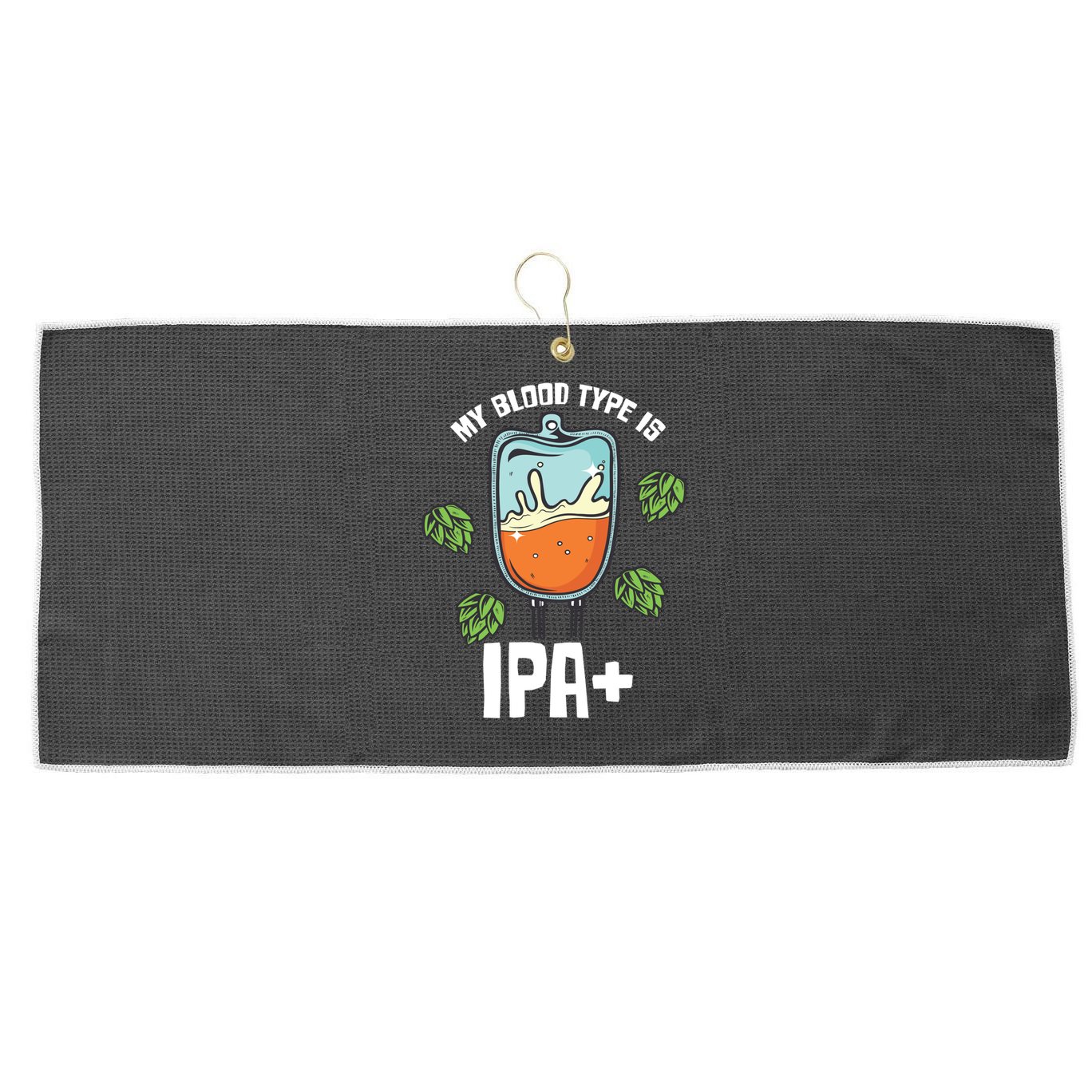 My Blood Type Is Ipa Funny Pale Ale Beer Lover Gift Large Microfiber Waffle Golf Towel