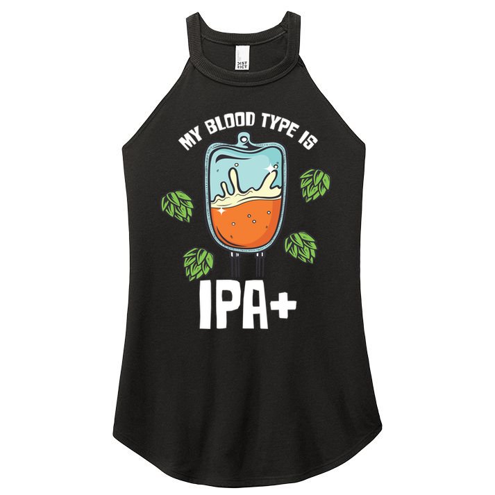 My Blood Type Is Ipa Funny Pale Ale Beer Lover Gift Women's Perfect Tri Rocker Tank