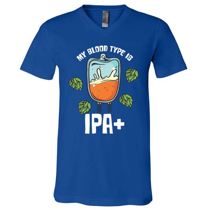 My Blood Type Is Ipa Funny Pale Ale Beer Lover Gift V-Neck T-Shirt