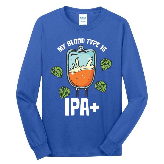 My Blood Type Is Ipa Funny Pale Ale Beer Lover Gift Tall Long Sleeve T-Shirt