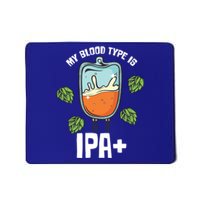 My Blood Type Is Ipa Funny Pale Ale Beer Lover Gift Mousepad