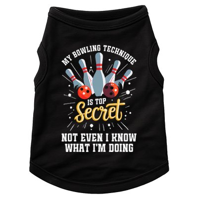 My Bowling Technique Is Top Secret Funny Bowling Bowler Doggie Tank