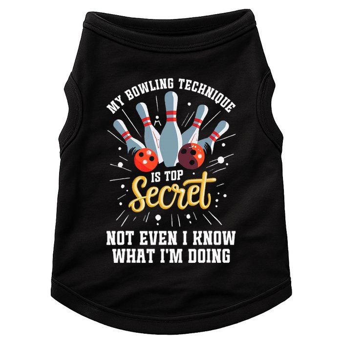 My Bowling Technique Is Top Secret Funny Bowling Bowler Doggie Tank