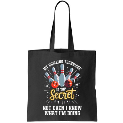 My Bowling Technique Is Top Secret Funny Bowling Bowler Bag