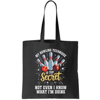 My Bowling Technique Is Top Secret Funny Bowling Bowler Bag
